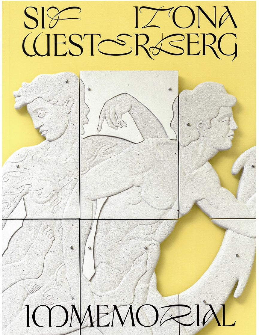 Immemorial: Sif Itona Westerberg