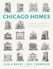 Chicago Homes: A Portrait of the City's Everyday Architecture