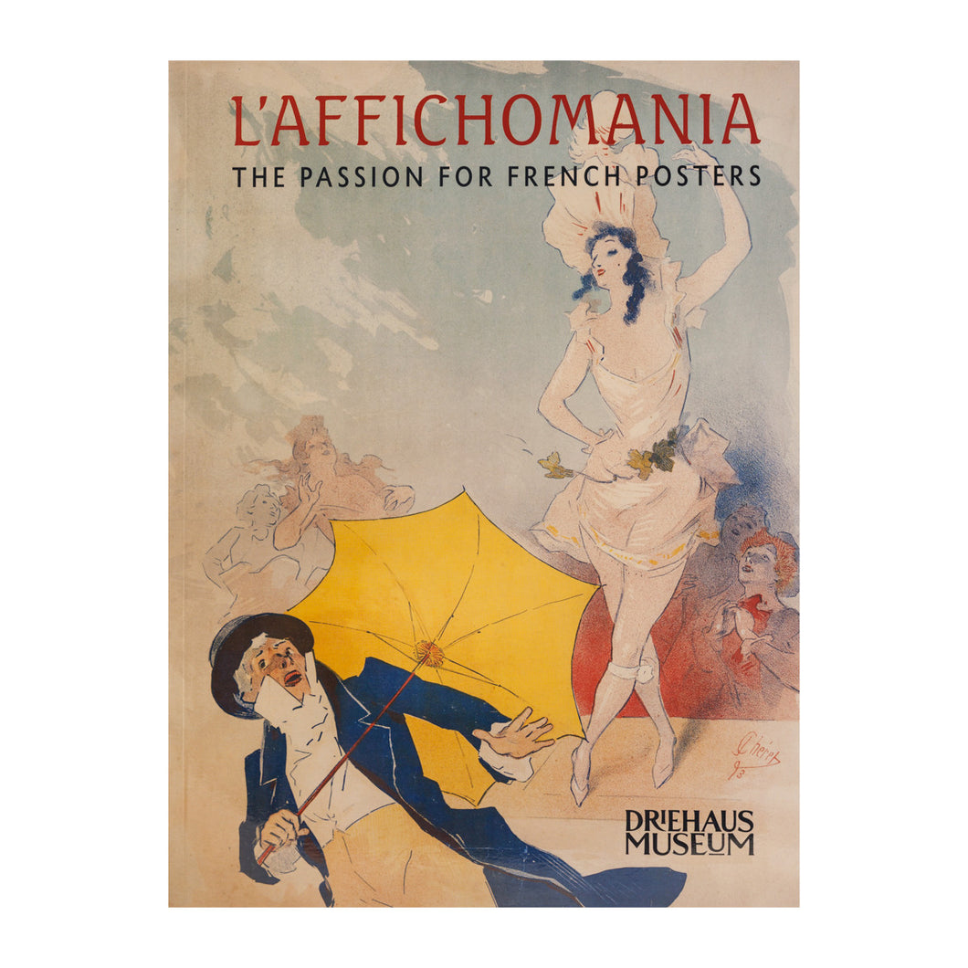 L'Affichomania: The Passion for French Posters