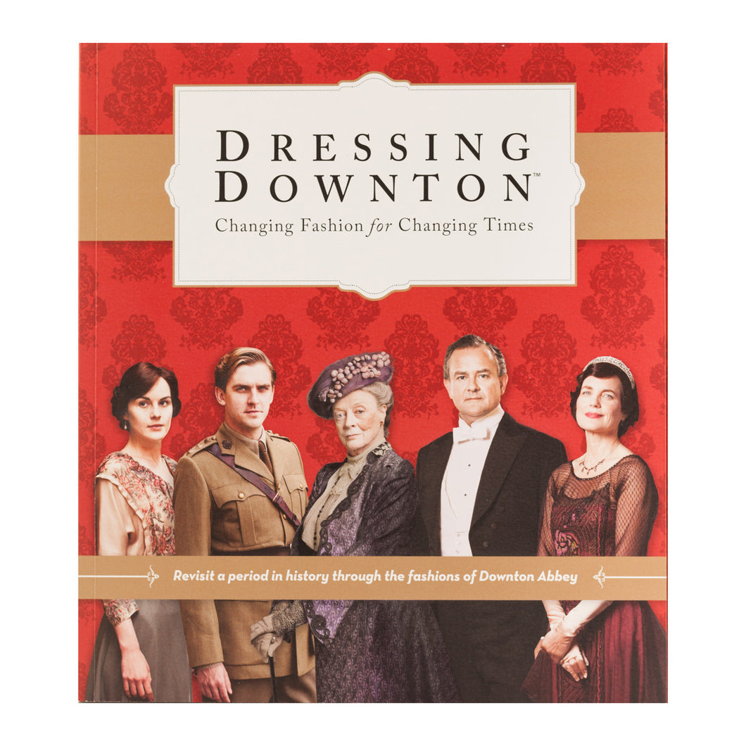 Dressing Downton:  Changing Fashion for Changing Times
